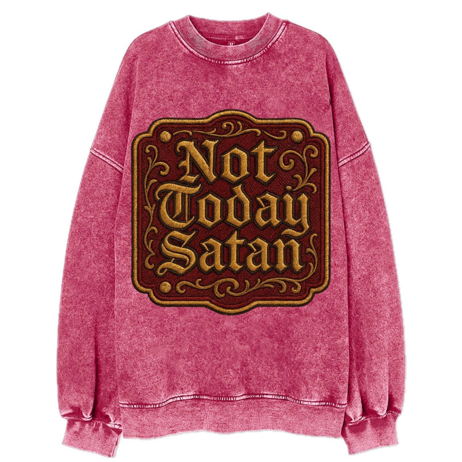Not Today Satan  - Vintage Sweatshirt - Pink