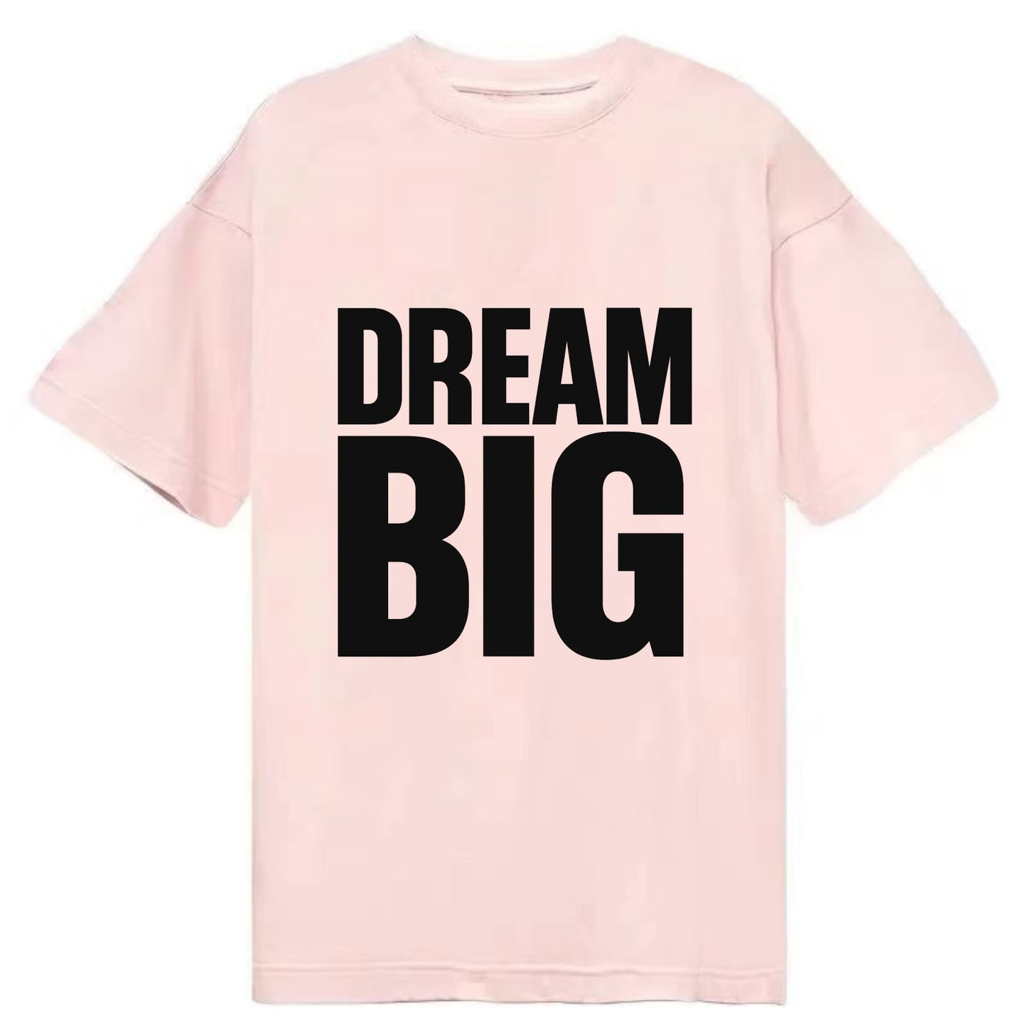 Bold typography design - "DREAM BIG" - ambitious goals, no limits - Classic T-shirt - Pink