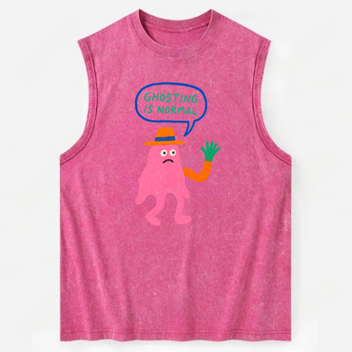 GHOSTING IS NORMAL | Transparent ghost texting - Vintage Washed Tank