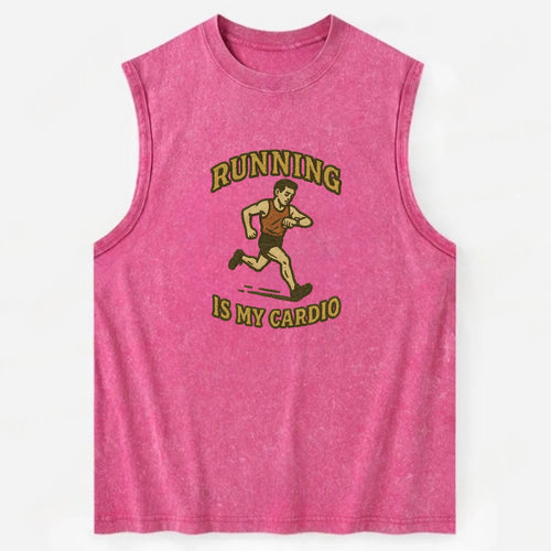 Running Late Is My Cardio  - Vintage Washed Tank