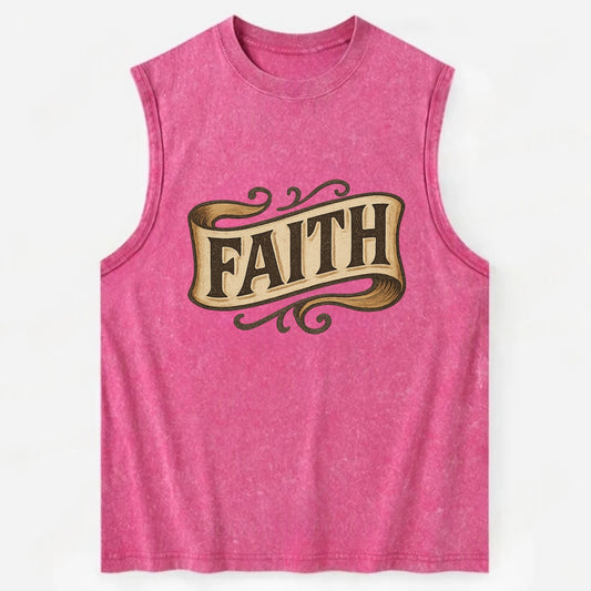 Bold typography design - "FAITH" - trust in the unseen, spiritual strength - Vintage Washed Tank - Pink