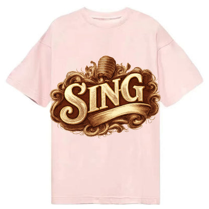 Bold typography design - "SING" - vocal expression, musical soul - Classic T-shirt - Pink