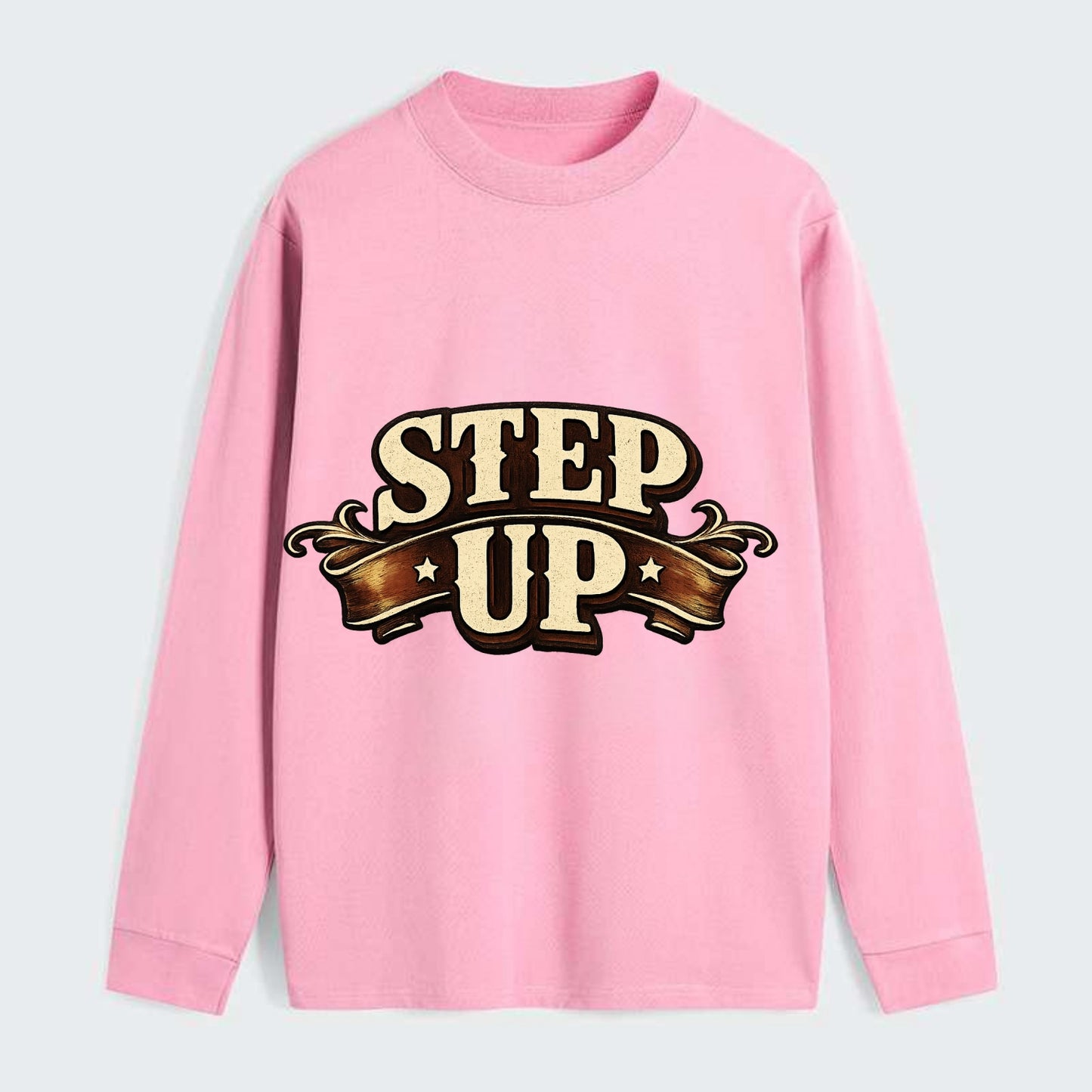 Bold typography design - "STEP UP" - rise to occasion, take charge - Classic Long Sleeve Shirt - Pink