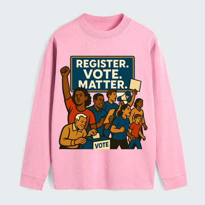 Voter registration drive bringing community together - "Register. Vote. - Classic Long Sleeve Shirt - Pink