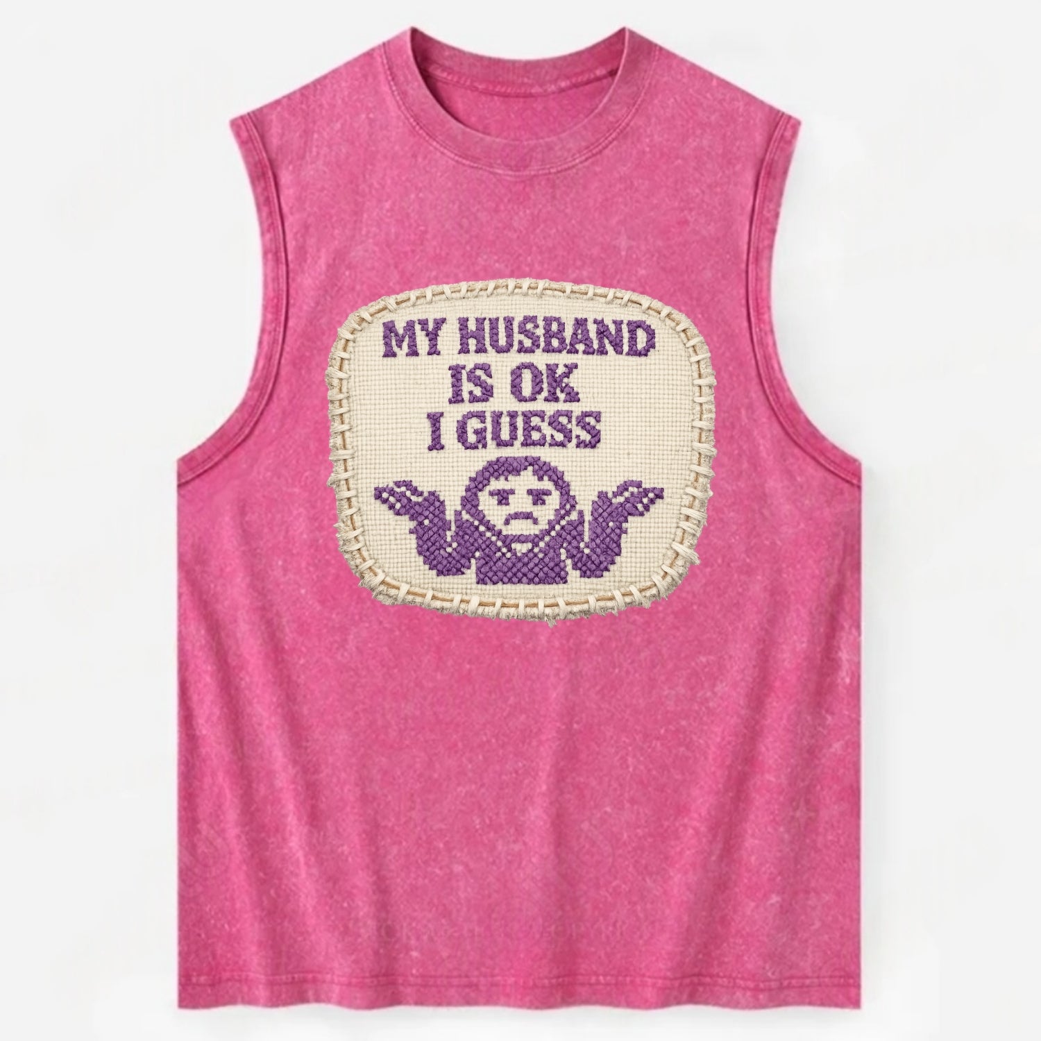 MY HUSBAND IS OK I GUESS - purple ok shrug - purple - mediocre husband - Vintage Washed Tank - Pink