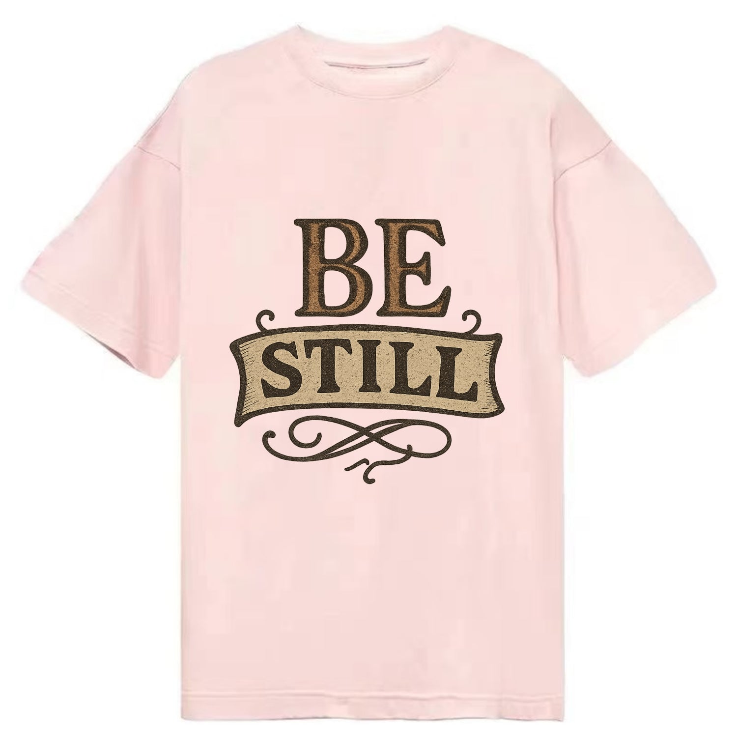 Bold typography design - "BE STILL" - quiet mind, meditation, inner peace - Classic T-shirt - Pink