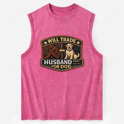 WILL TRADE HUSBAND FOR DOG - dog and man silhouette in brown , pet priority - Vintage Washed Tank - Pink