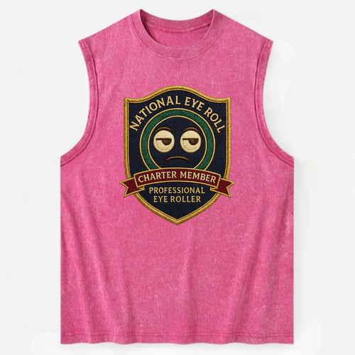 Crest with eye roll icon - National Eye Roll Association - Charter Member - - Vintage Washed Tank