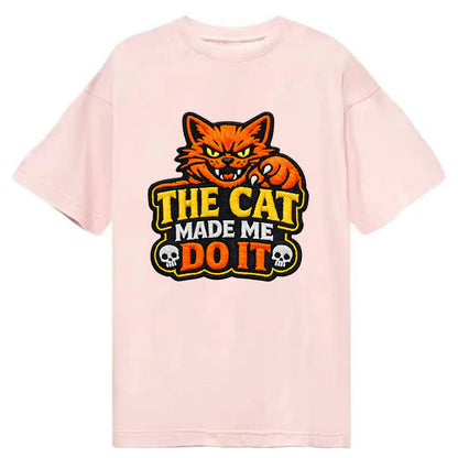 THE CAT MADE ME DO IT - mischievous cat in orange , blame the cat - Classic T-shirt - Pink