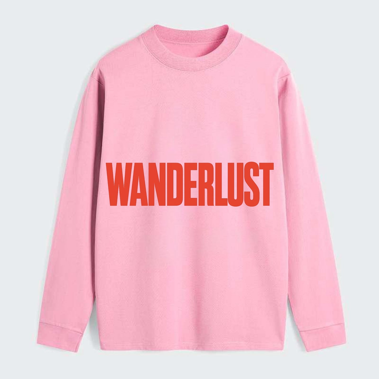 Bold typography design - "WANDERLUST" - desire to travel, explore the - Classic Long Sleeve Shirt - Pink