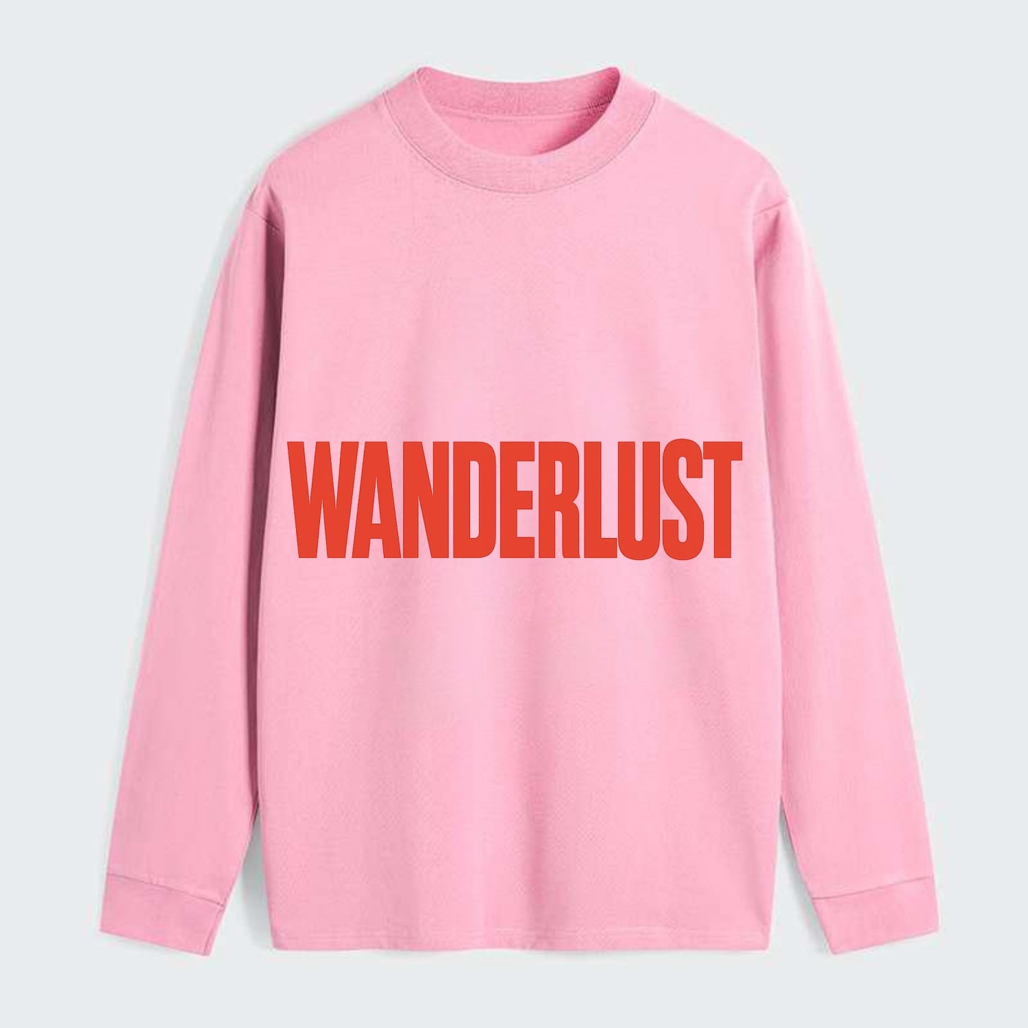Bold typography design - "WANDERLUST" - desire to travel, explore the - Classic Long Sleeve Shirt - Pink