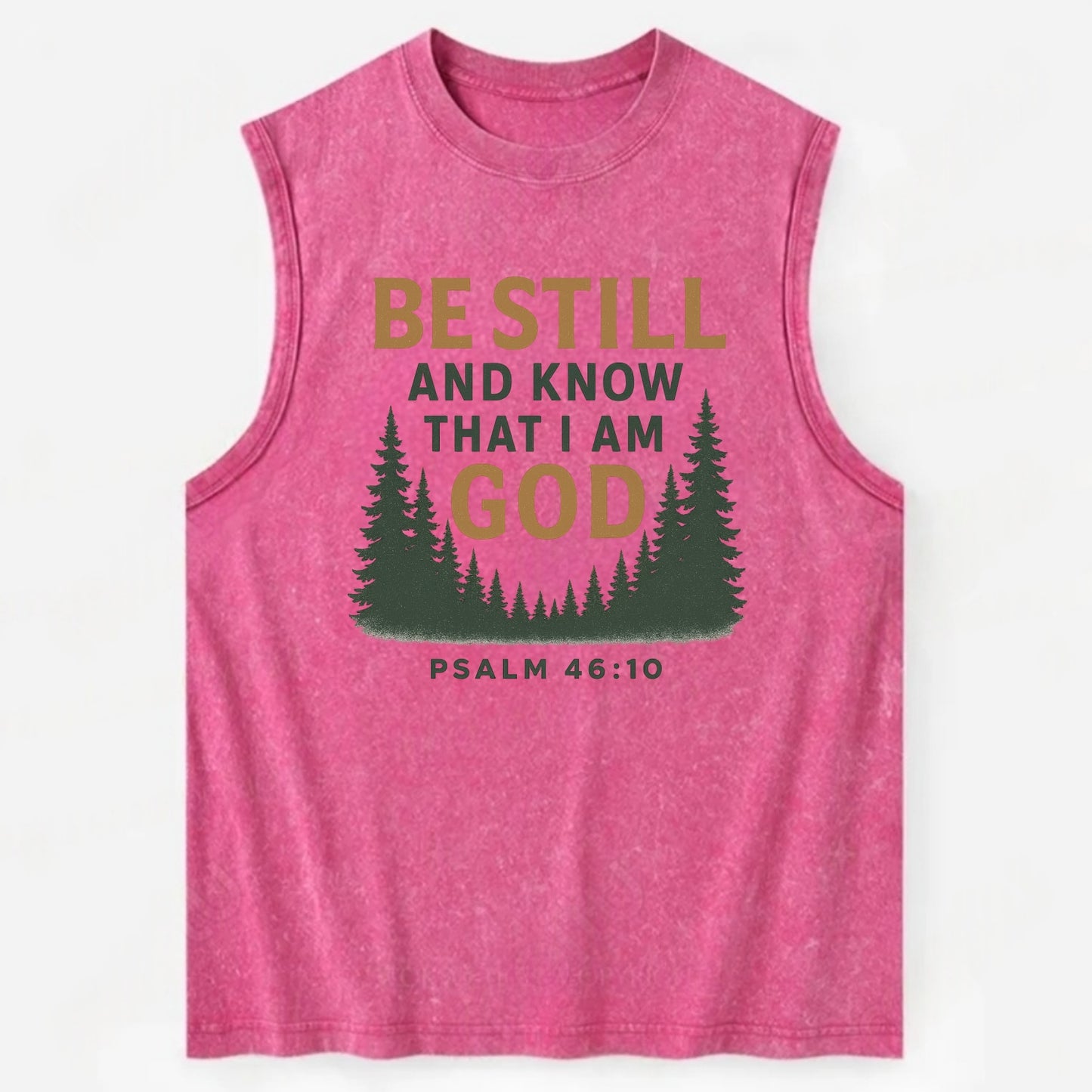 Psalm 46:10 Forest - Vintage Washed Tank - Pink