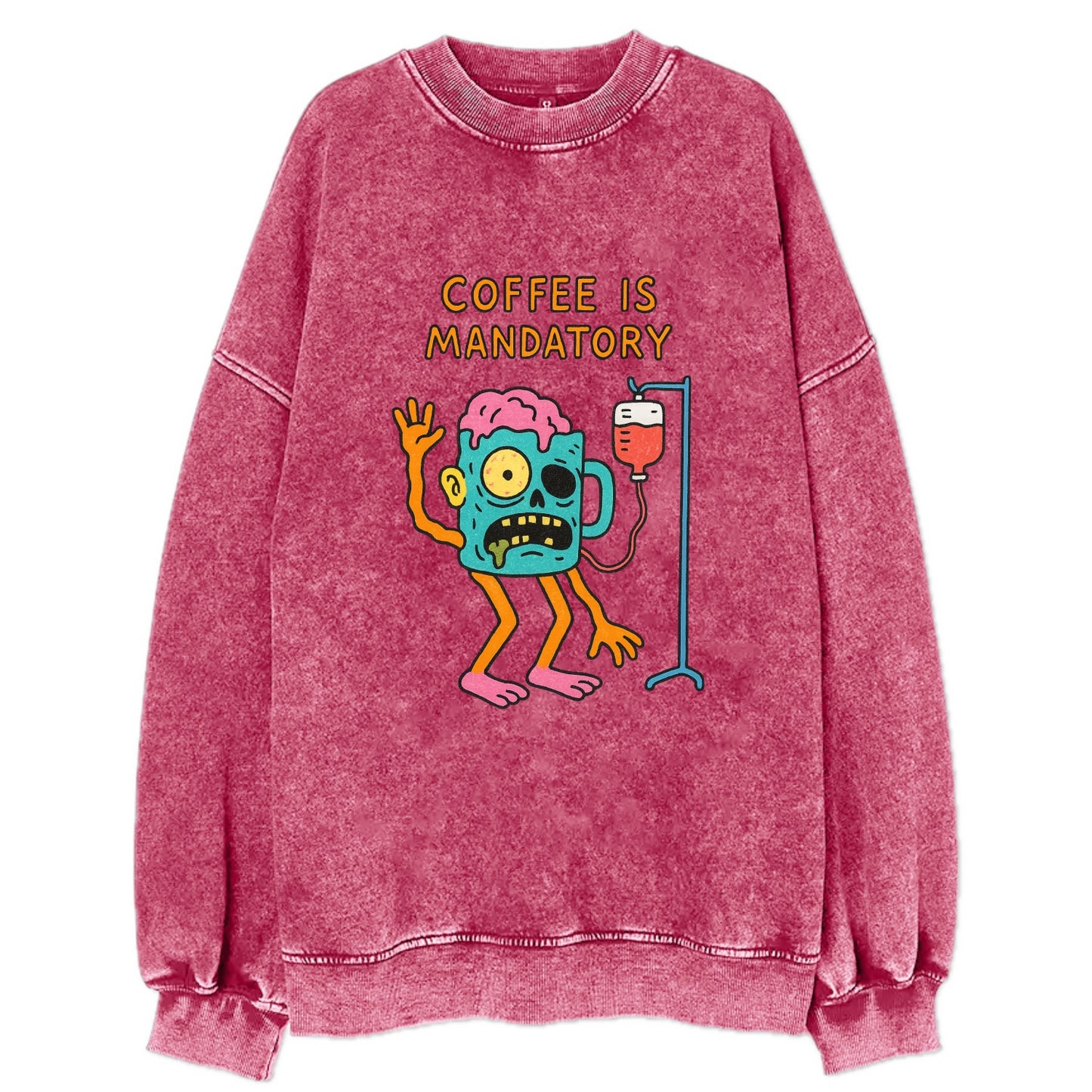 COFFEE IS MANDATORY | Zombie mug with IV drip - Vintage Sweatshirt - Pink