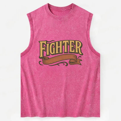 Bold typography design - "FIGHTER" - never giving up, battling on - Vintage Washed Tank - Pink