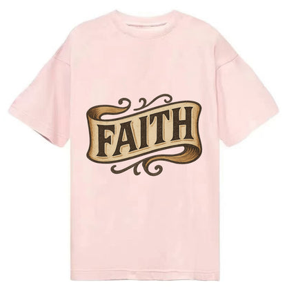 Bold typography design - "FAITH" - trust in the unseen, spiritual strength - Classic T-shirt - Pink