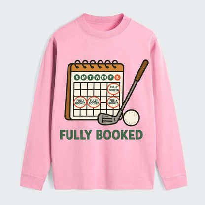Calendar with every weekend marked for golf - "Fully Booked" - golf - Classic Long Sleeve Shirt - Pink