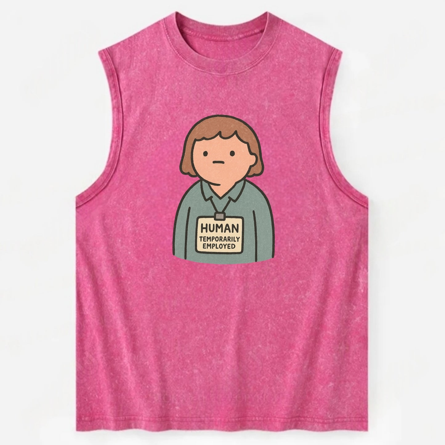 Worker wearing ID badge that says "Human - Temporarily Employed" - - Vintage Washed Tank - Pink