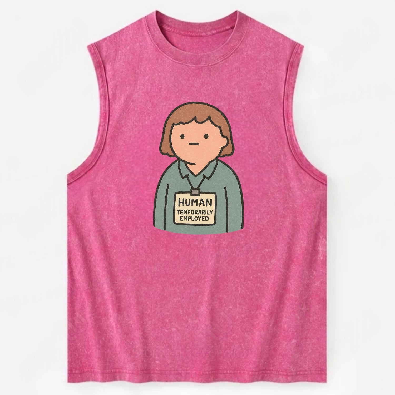 Worker wearing ID badge that says "Human - Temporarily Employed" - - Vintage Washed Tank - Pink