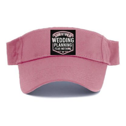 Survived wedding planning, fear nothing - Visor - Pink