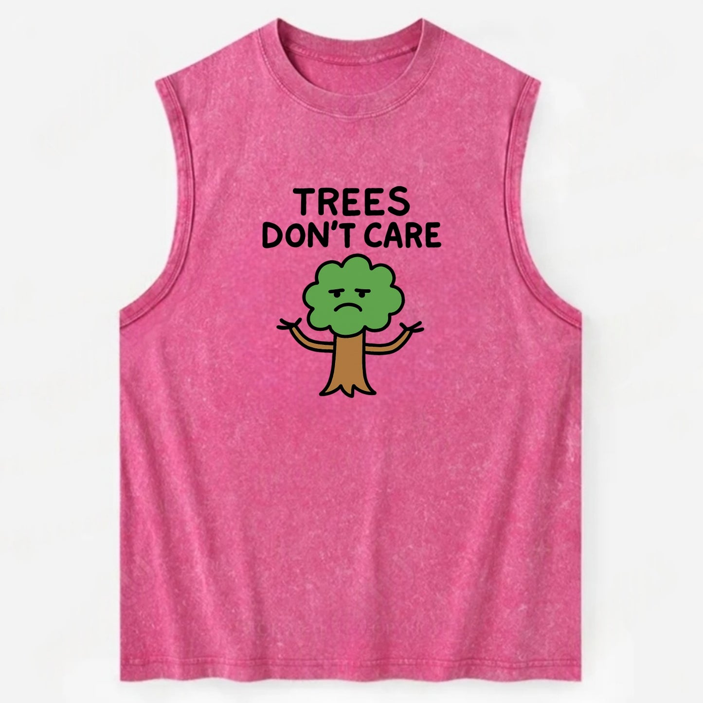 TREES DONT CARE | Indifferent oak shrugging branches - Vintage Washed Tank - Pink