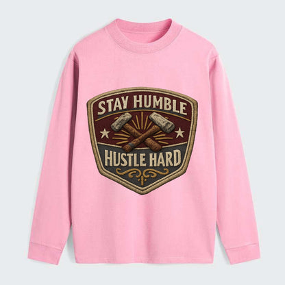 STAY HUMBLE HUSTLE HARD - text in silver , work ethic - Classic Long Sleeve Shirt - Pink