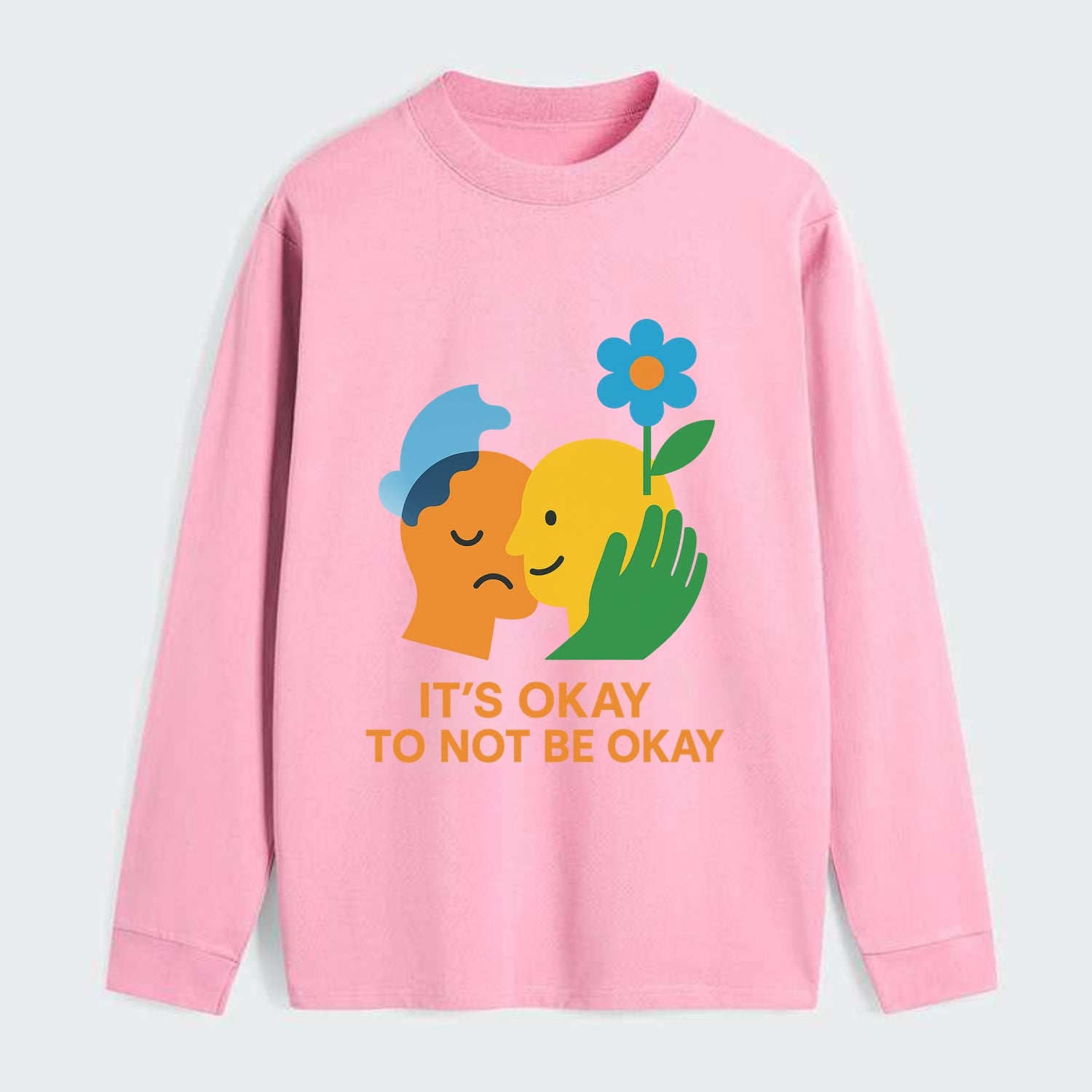 Mental health stigma fading as support grows - "It's Okay to Not Be - Classic Long Sleeve Shirt - Pink