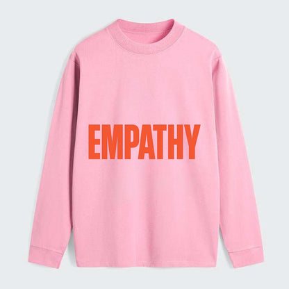 Bold typography design - "EMPATHY" - understanding others, emotional - Classic Long Sleeve Shirt - Pink