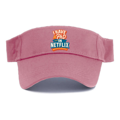 I Have A PhD In Netflix - Visor - Pink