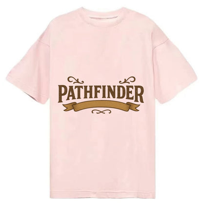 Bold typography design - "PATHFINDER" - finding the way, leading others - Classic T-shirt - Pink