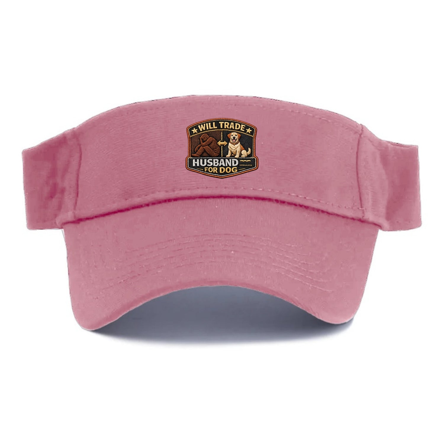 WILL TRADE HUSBAND FOR DOG - dog and man silhouette in brown , pet priority - Visor - Pink