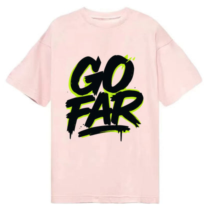 Bold typography design - "GO FAR" - distance goals, pushing limits - Classic T-shirt - Pink