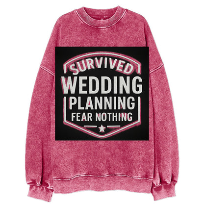 Survived wedding planning, fear nothing - Vintage Sweatshirt - Pink
