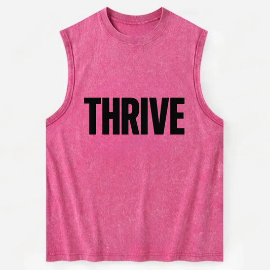 Bold typography design - "THRIVE" - flourishing, doing well - Vintage Washed Tank - Pink