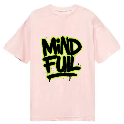 Bold typography design - "MINDFUL" - present awareness, conscious living - Classic T-shirt - Pink