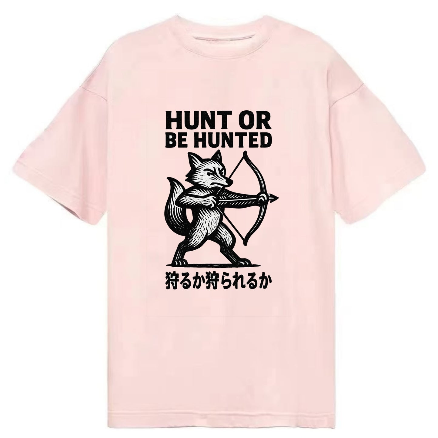 Hunt or Be Hunted - Fox drawing bow and Classic T-shirt - Pink