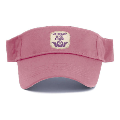 MY HUSBAND IS OK I GUESS - purple ok shrug - purple - mediocre husband - Visor - Pink
