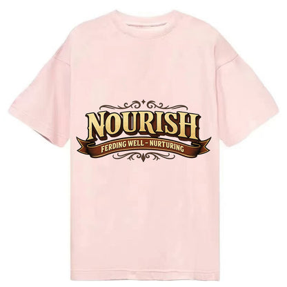 Bold typography design - "NOURISH" - feeding well, nurturing - Classic T-shirt - Pink