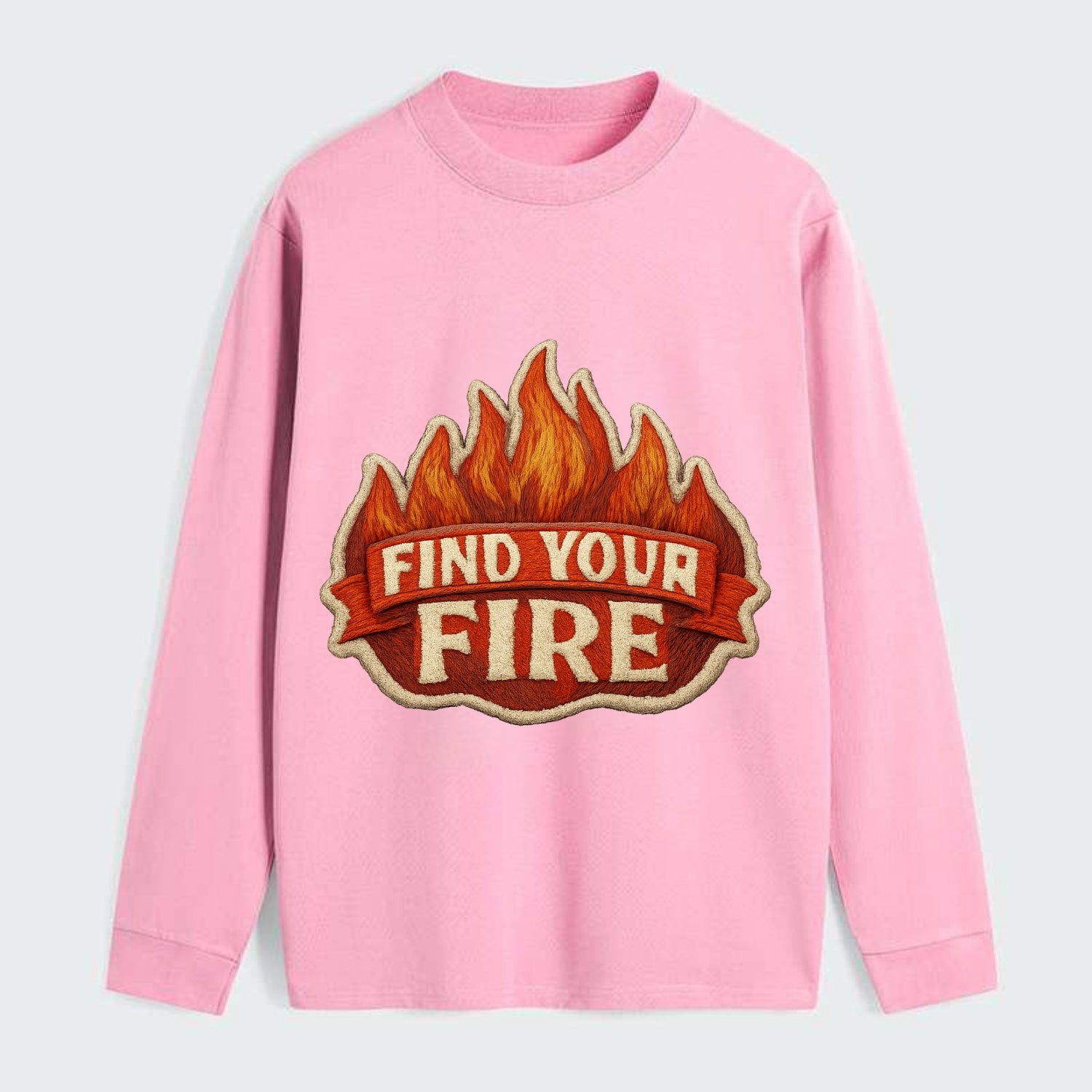 FIND YOUR FIRE - flames with text in orange , passion - Classic Long Sleeve Shirt - Pink