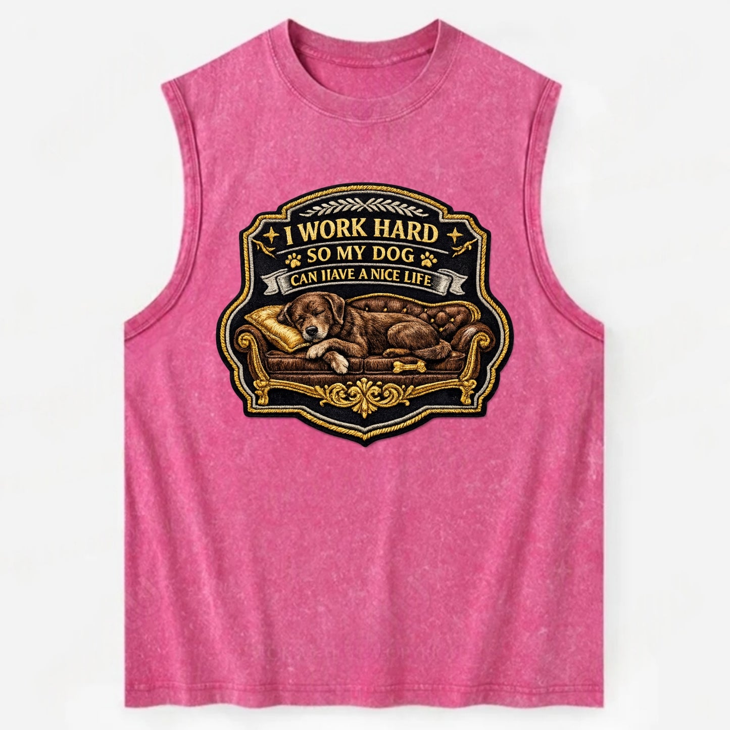 I WORK HARD SO MY DOG CAN HAVE A NICE LIFE - dog on couch in brown , pet - Vintage Washed Tank - Pink