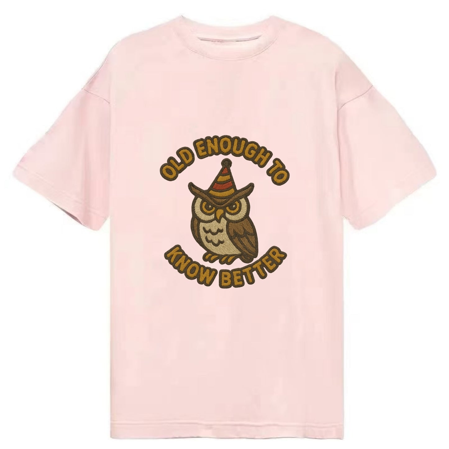 Old Enough To Know Better  - Classic T-shirt - Pink