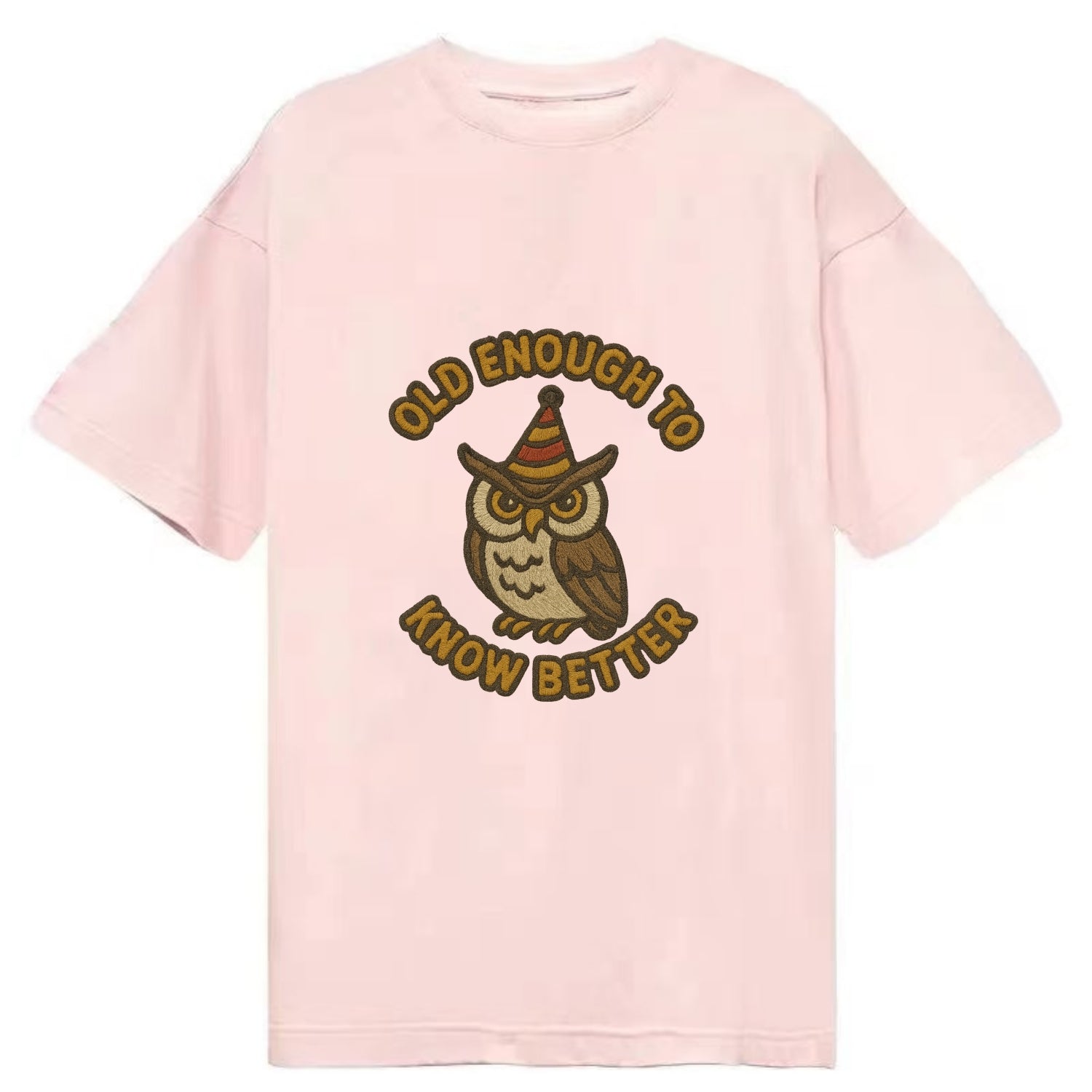 Old Enough To Know Better  - Classic T-shirt - Pink