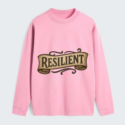 Bold typography design - "RESILIENT" - bouncing back, unbreakable spirit - Classic Long Sleeve Shirt - Pink