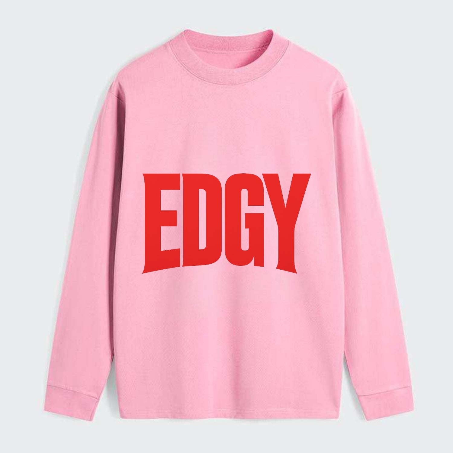 Bold typography design - "EDGY" - pushing boundaries, unconventional - Classic Long Sleeve Shirt - Pink