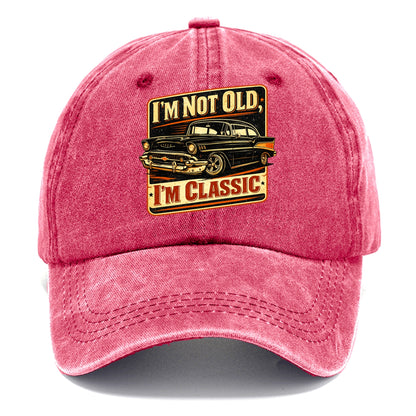 I'm Not Old I'm Classic - Classic Cap - Pomegranate Blush(Pink)