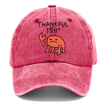 THANKFUL ISH | Gratitude with asterisk - Classic Cap - Pomegranate Blush(Pink)