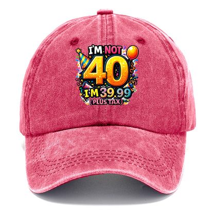Not 40 Plus Tax - Classic Cap - Pomegranate Blush(Pink)