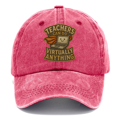 Teachers Can Do Virtually Anything  - Classic Cap - Pomegranate Blush(Pink)