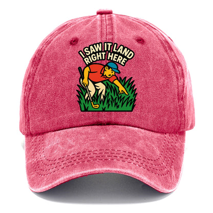 Golfer searching in deep rough - "I Saw It Land Right Here" - lost ball saga - Classic Cap - Pomegranate Blush(Pink)