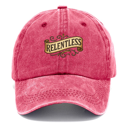 Bold typography design - "RELENTLESS" - never giving up, persistent pursuit - Classic Cap - Pomegranate Blush(Pink)