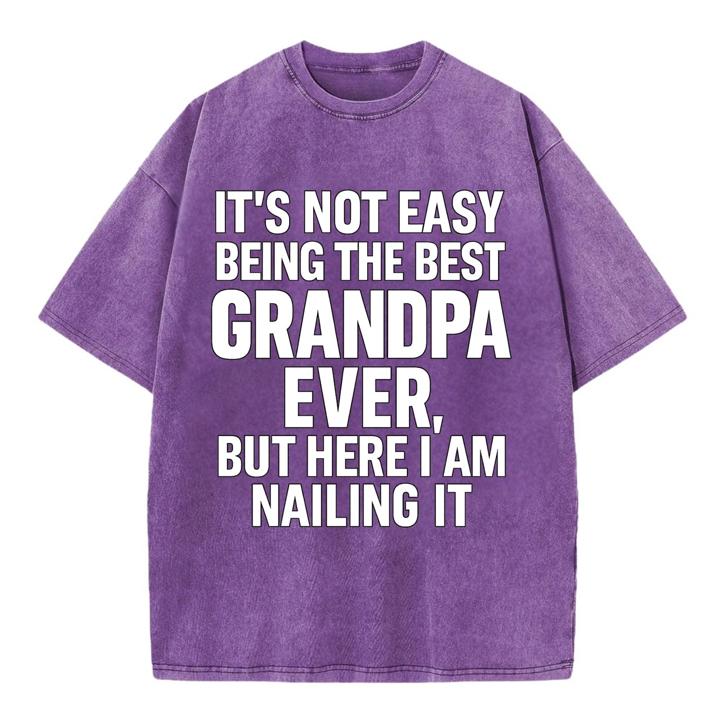 It's not easy being the best GRANDMA ever, but here I am nailing it - Vintage T-shirt - Purple
